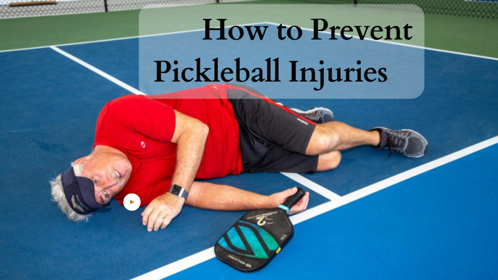how to prevent pickleball injuries
