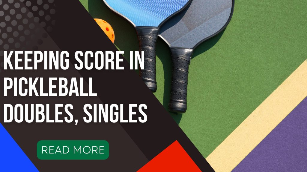 how to keep score in pickleball doubles