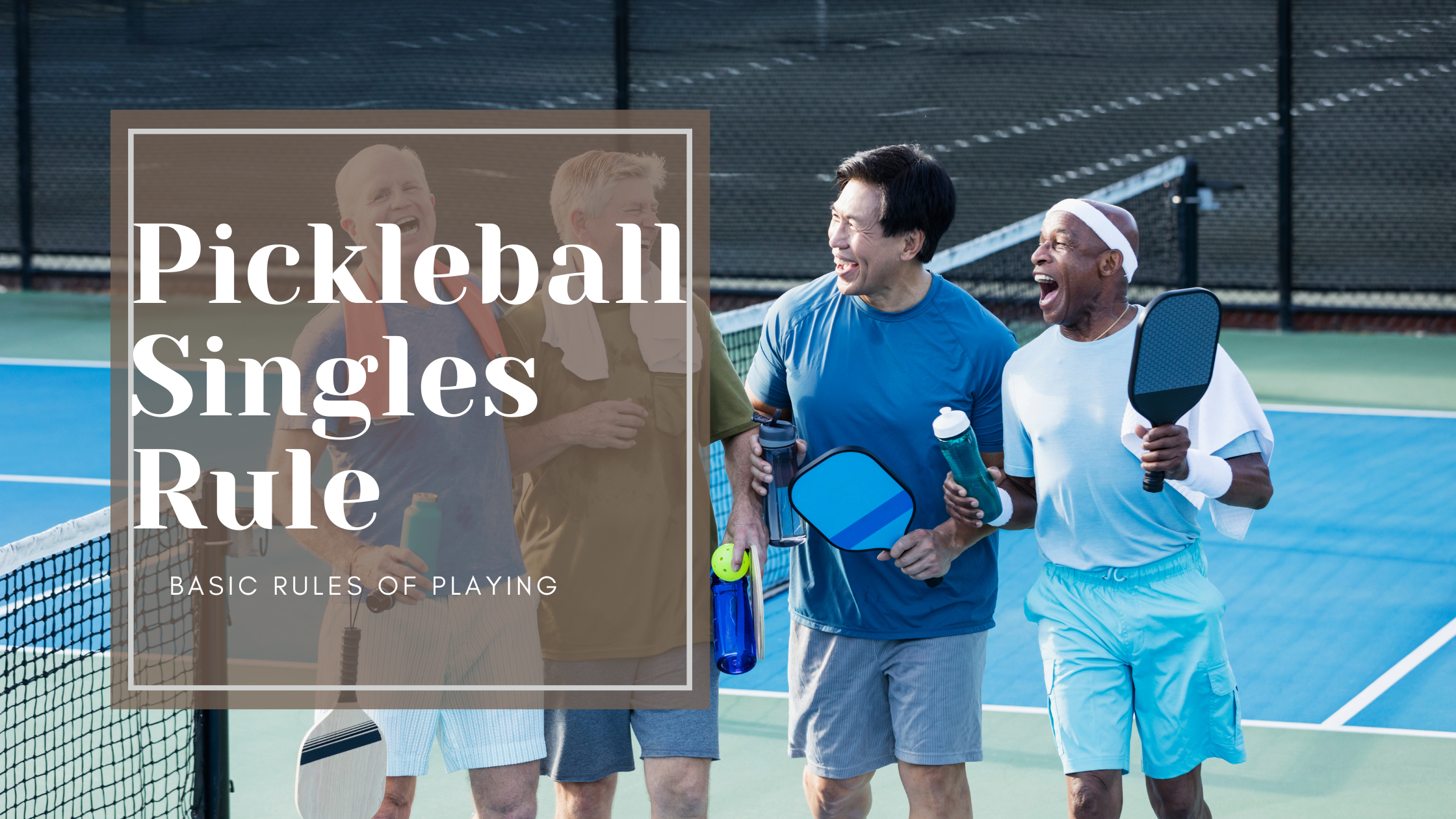 17 Most Important Pickleball Rules Singles