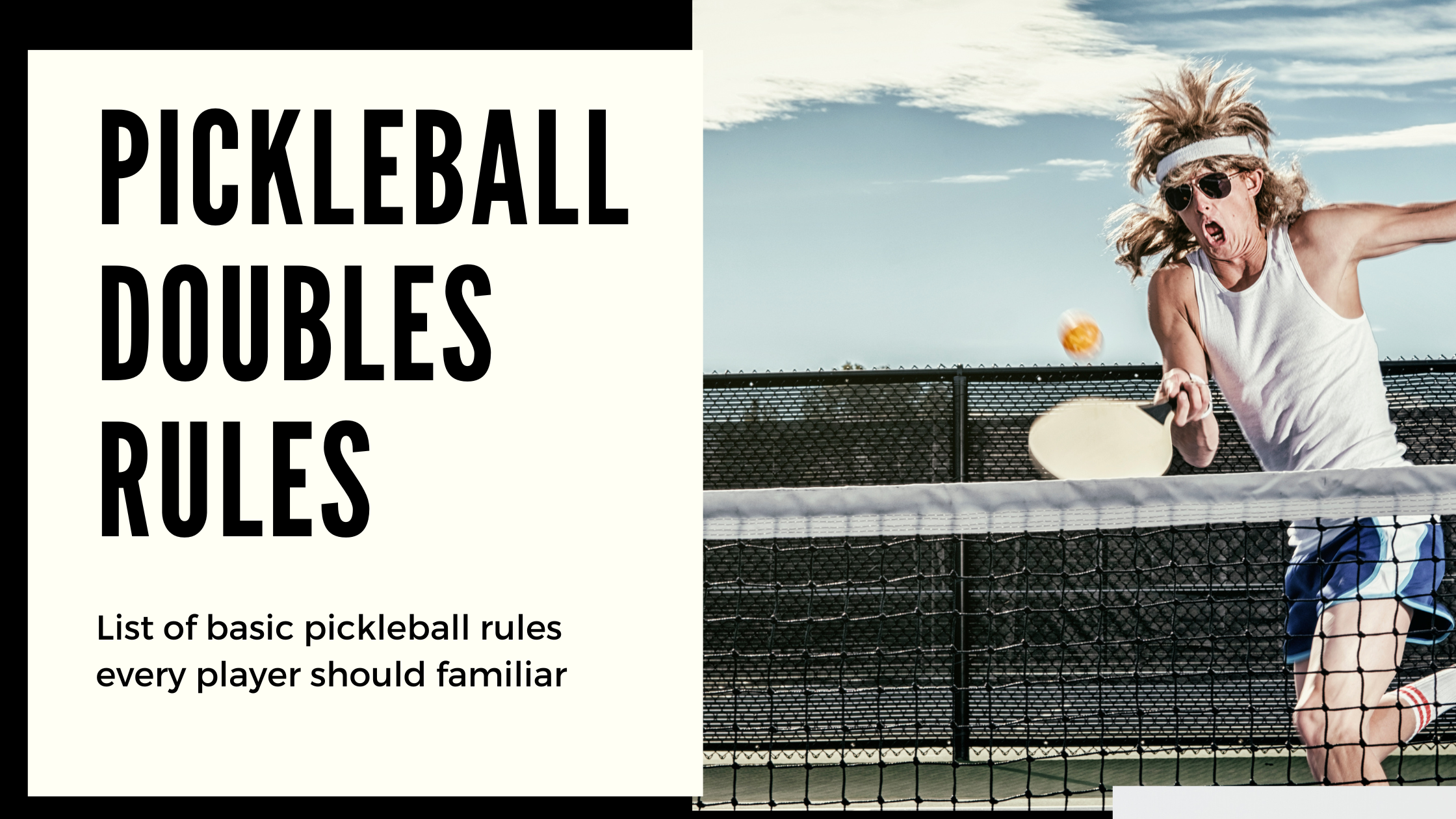 Top 20 Pickleball Rules Doubles You Must Know in 2023