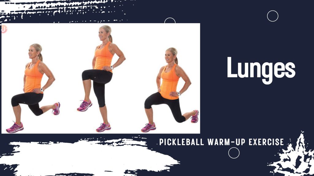 Lunges - pickleball warm-up exercises