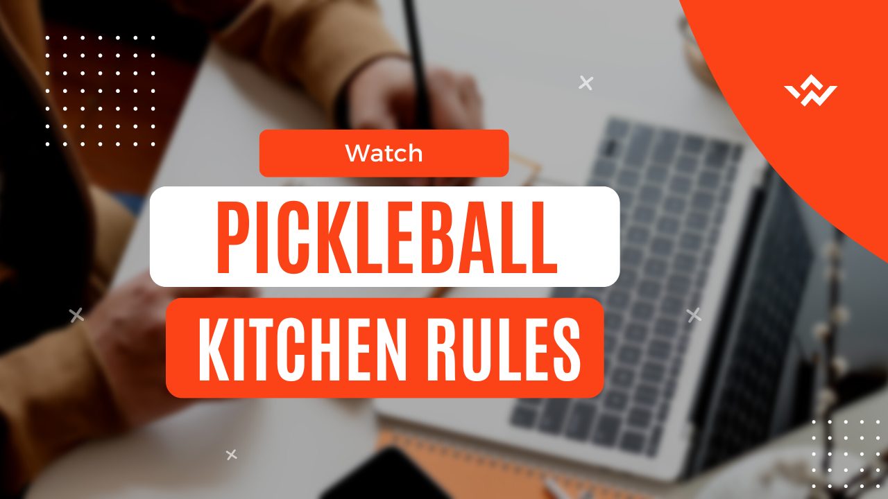 pickleball kitchen rules video