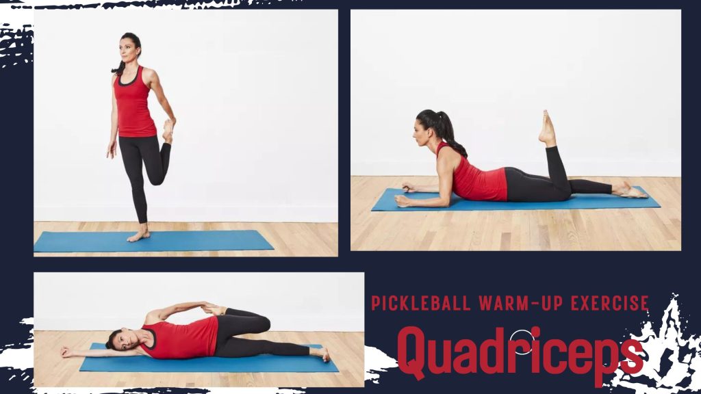 Quadriceps - pickleball warm-up exercises