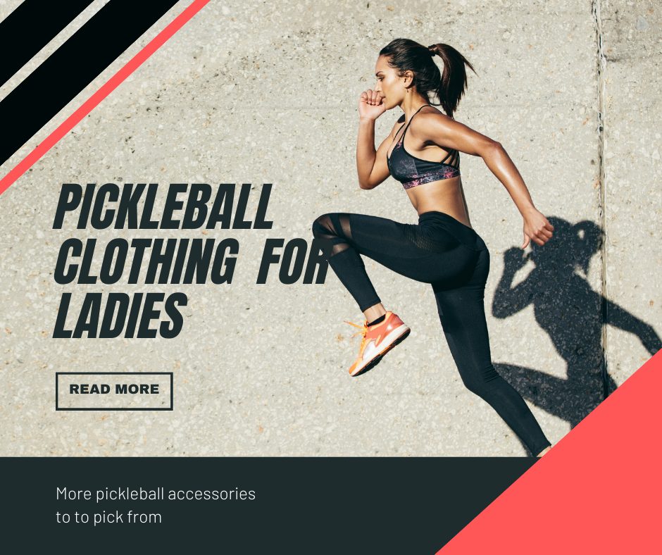 best clothes for pickleball