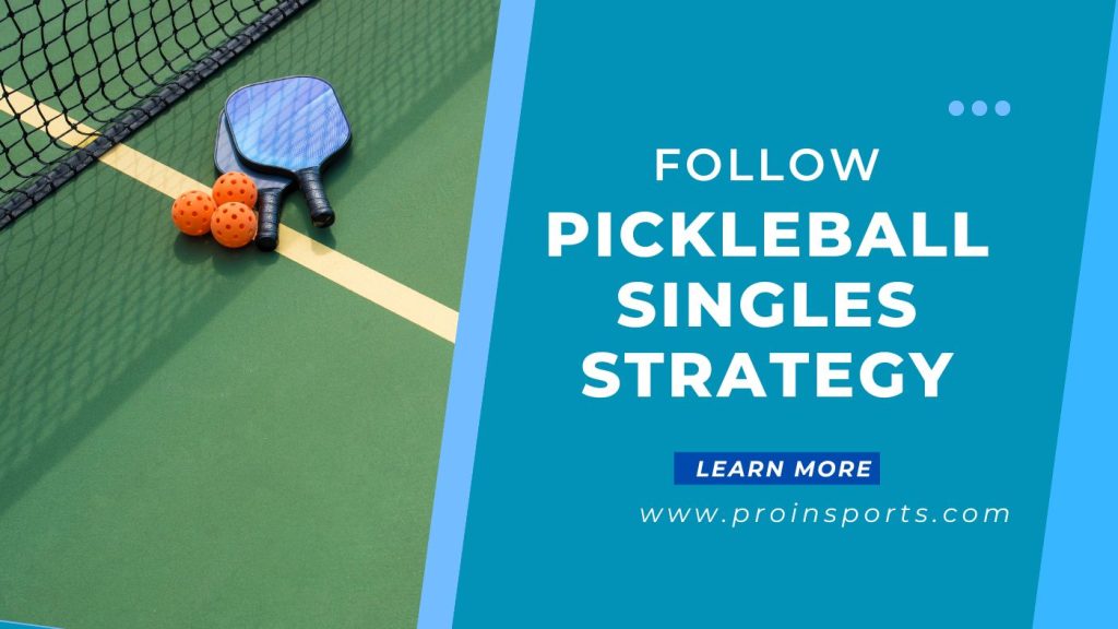 pickleball singles strategy