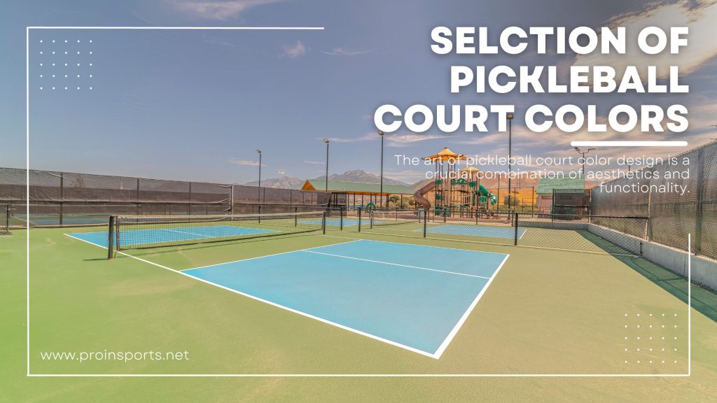 pickleball court colors