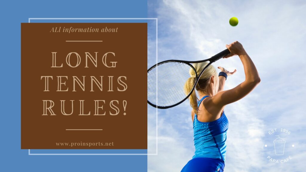 long tennis rules